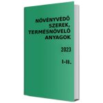 Növényvédő szerek, termésnövelő anyagok; Engedélyezett növényvédőszerek jegyzék